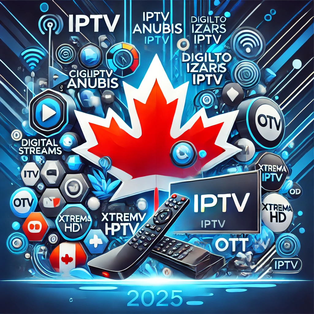 Die besten IPTV-Dienste für Kanada im Jahr 2025